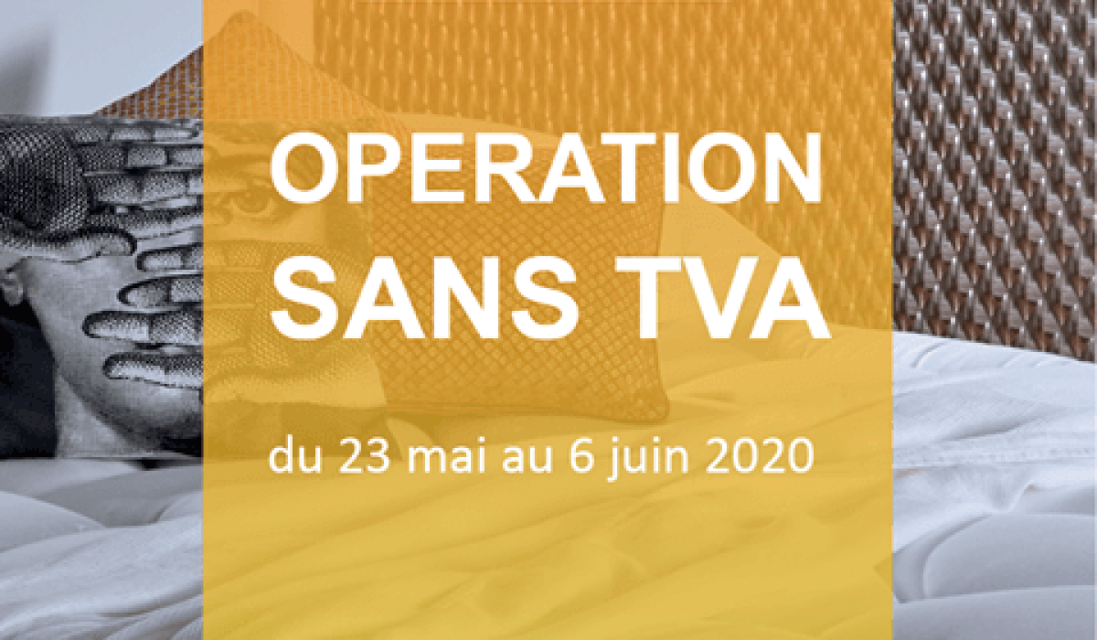 Opération sans TVA - Literie Prestige